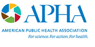 APHA logo reads: American Public Health Association; For science. For action. For health.